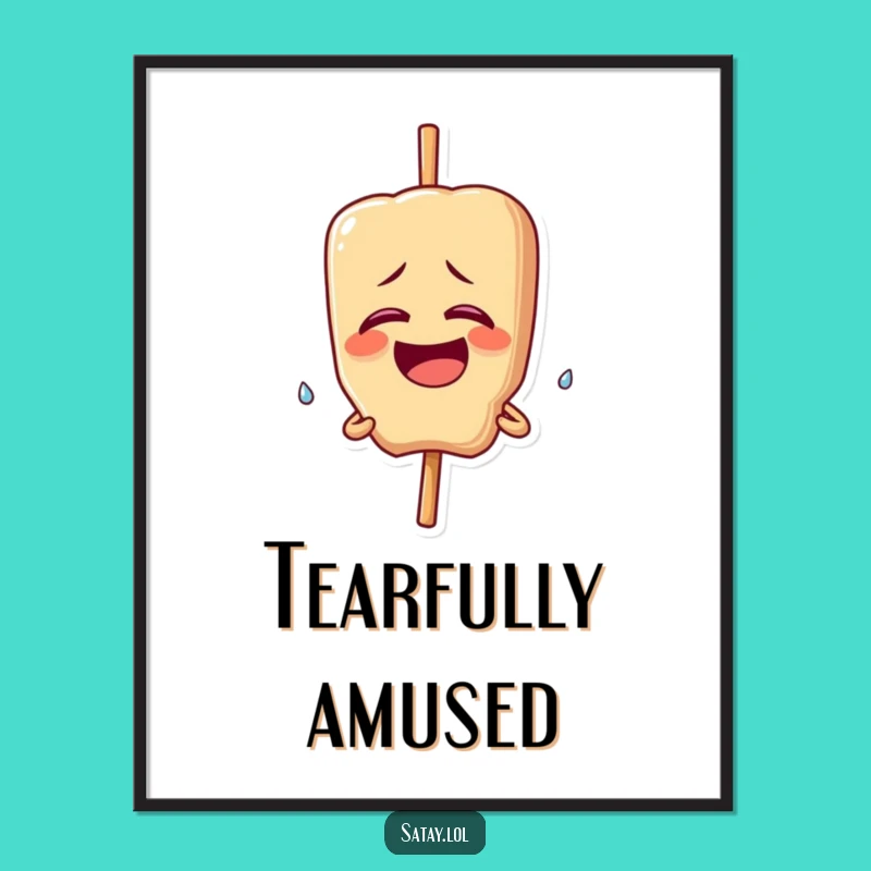 Funny Giggling Satay Skewer Digital Print: Tearful Joy Art - Instant Funny Gift!