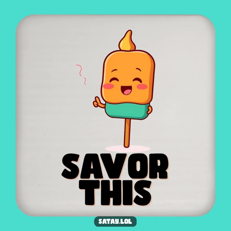 Funny Satay Coaster: Aroma Indicator, A Tiny Funny Gift