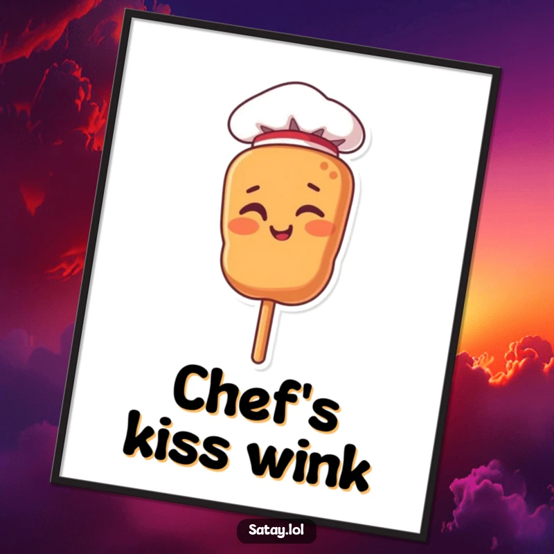 Funny poster art of a satay skewer character in a chef hat, giving a charming wink to viewers.