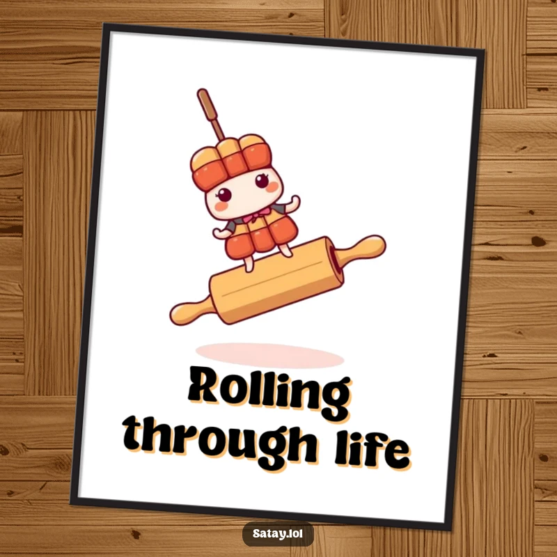 Funny illustration of a satay skewer character wobbling dangerously on a rolling pin, on a wall poster.