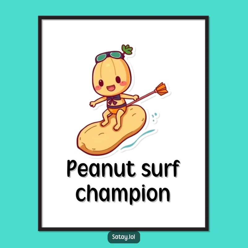 Funny Satay Skewer Surfing Peanut Poster - Skewer Character Art Gift