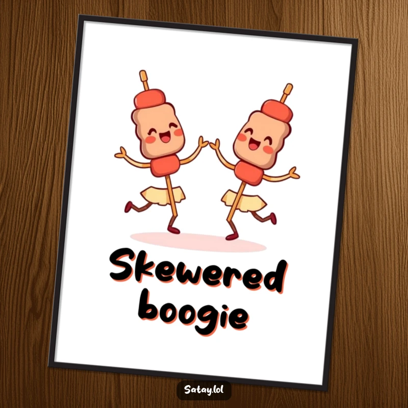 Funny poster showcasing happy satay skewers doing a synchronized dance, perfect for kitchen decor and food lovers.