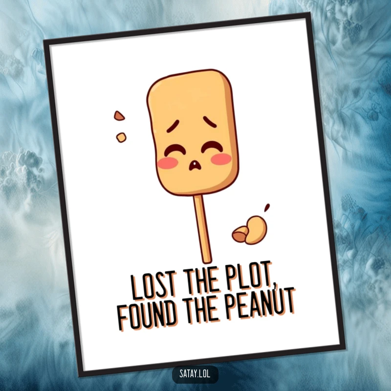 Funny Free Printable Wall Art: A satay skewer character looks utterly confused, with a single peanut stuck to its side.