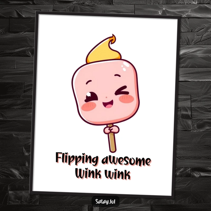 Funny Free Printable Wall Art: Satay skewer character giving a playful wink after a successful flip, looking mischievous.