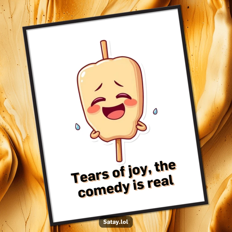 Funny Free Printable Wall Art: A satay skewer character is overcome with uncontrollable giggles, a single happy tear falling.