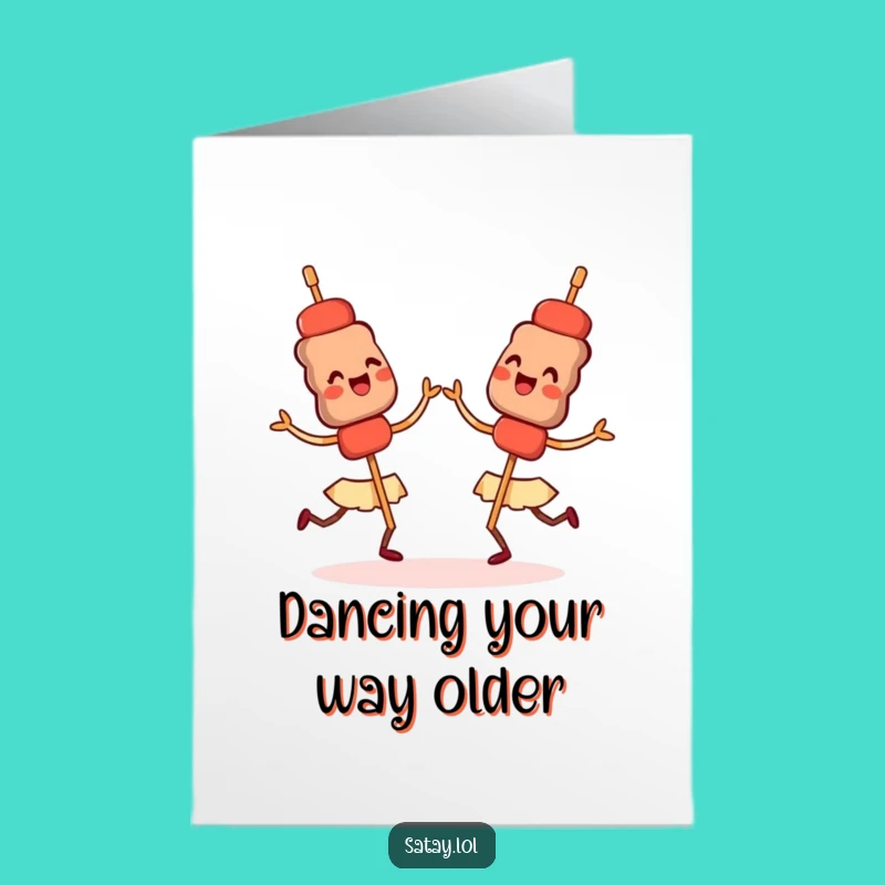 Free Printable Birthday Card: Dancing Satay Skewers, Joyful Funny Downloadable Greeting