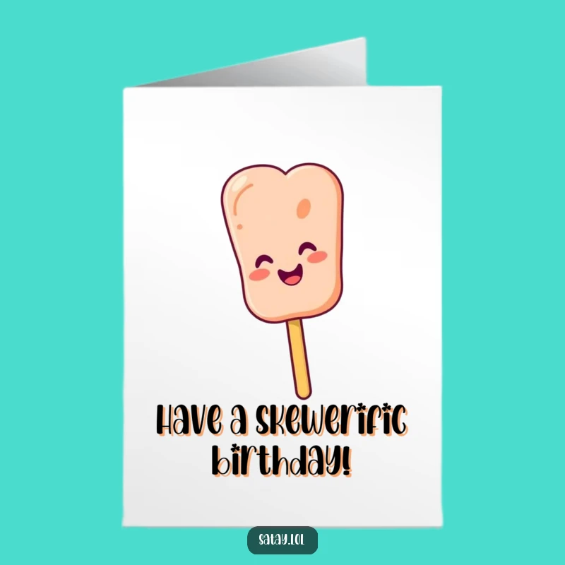 Free Printable Birthday Card: Wiggling Satay Happy Face LOL Downloadable Gift