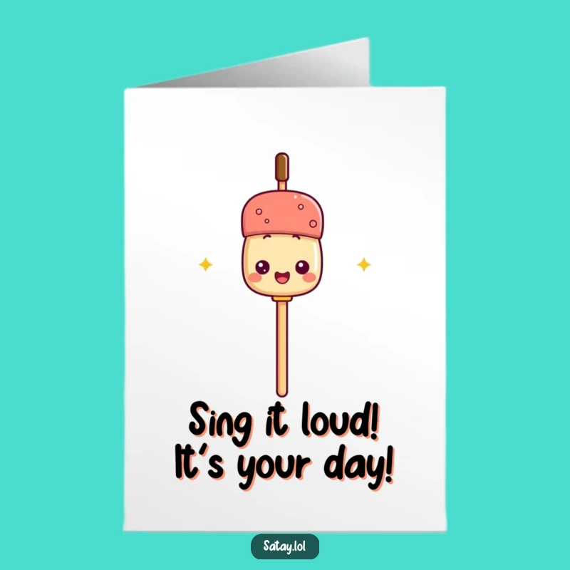 Funny Free Printable Bday Card: Satay Mic Drop, Foodie Downloadable Gift