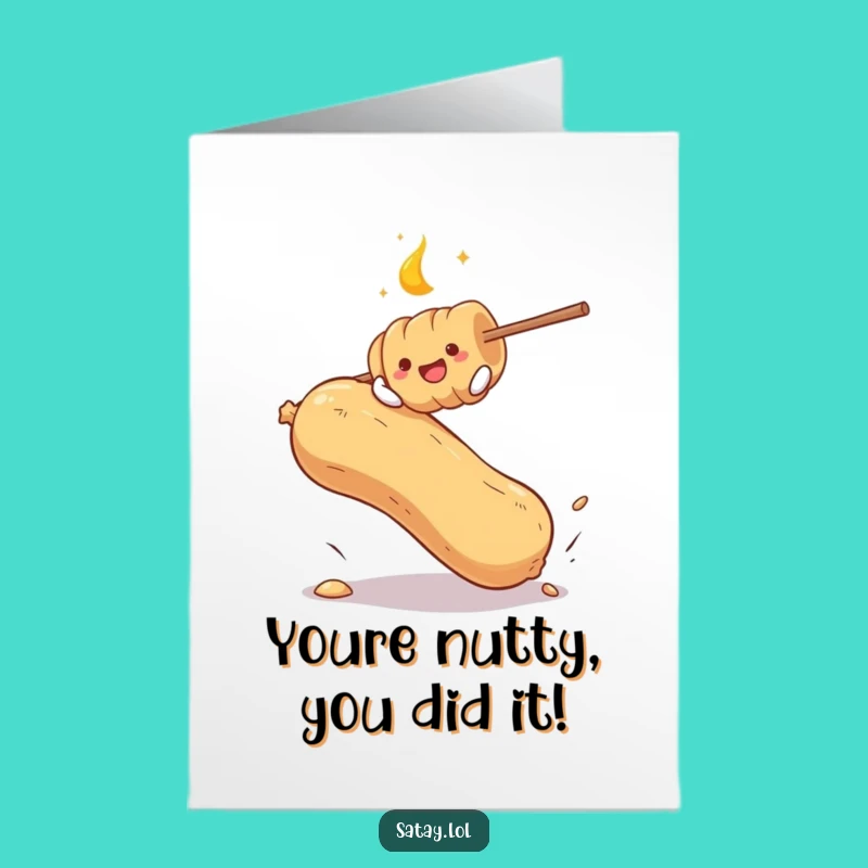 Free Printable Congrats Card: Peanut & Satay Skewer - Funny Downloadable Celebration!