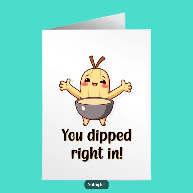 Free Printable Satay Congrats Card: Sauce Hugging Satay Downloadable Greeting