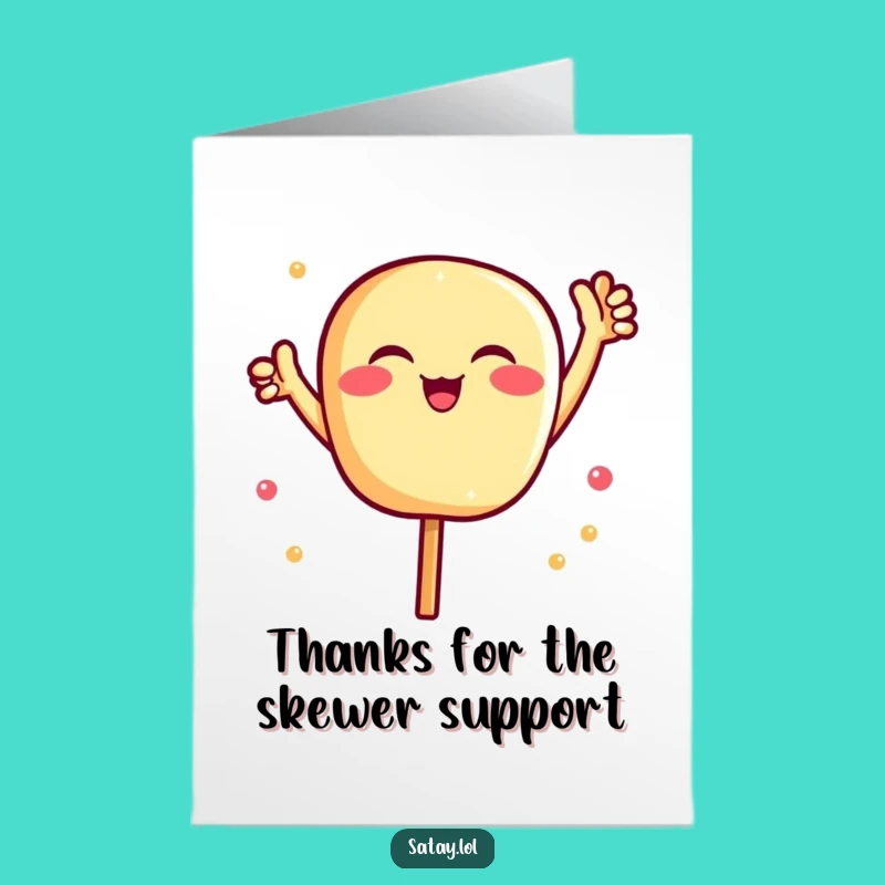Free Printable Cheering Satay Thank You Card: Enthusiastic Downloadable Gift for Kindness