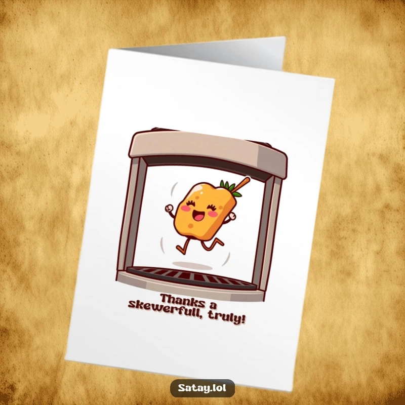 Funny Free Printable Thank You Card: A delighted satay skewer performs a happy hop across a grill, expressing thanks.