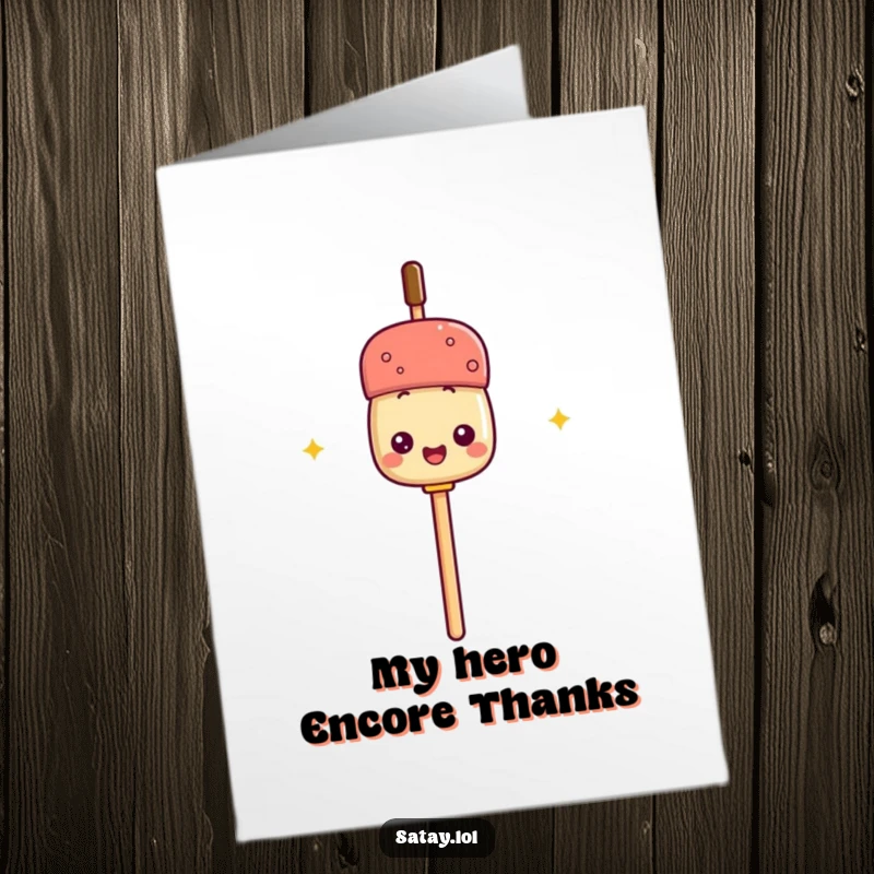Funny Free Printable Thank You Card: A satay skewer holding its own stick like a microphone, delivering a heartfelt (and humorous) thank you song.