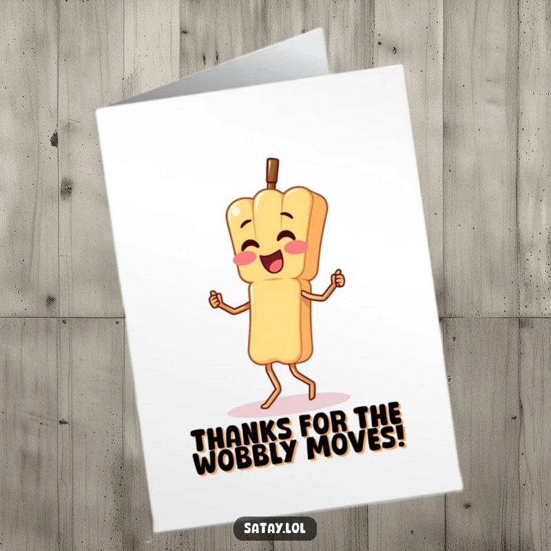 Funny Free Printable Thank You Card: A satay skewer character performs a silly, wobbly dance as a thank you.