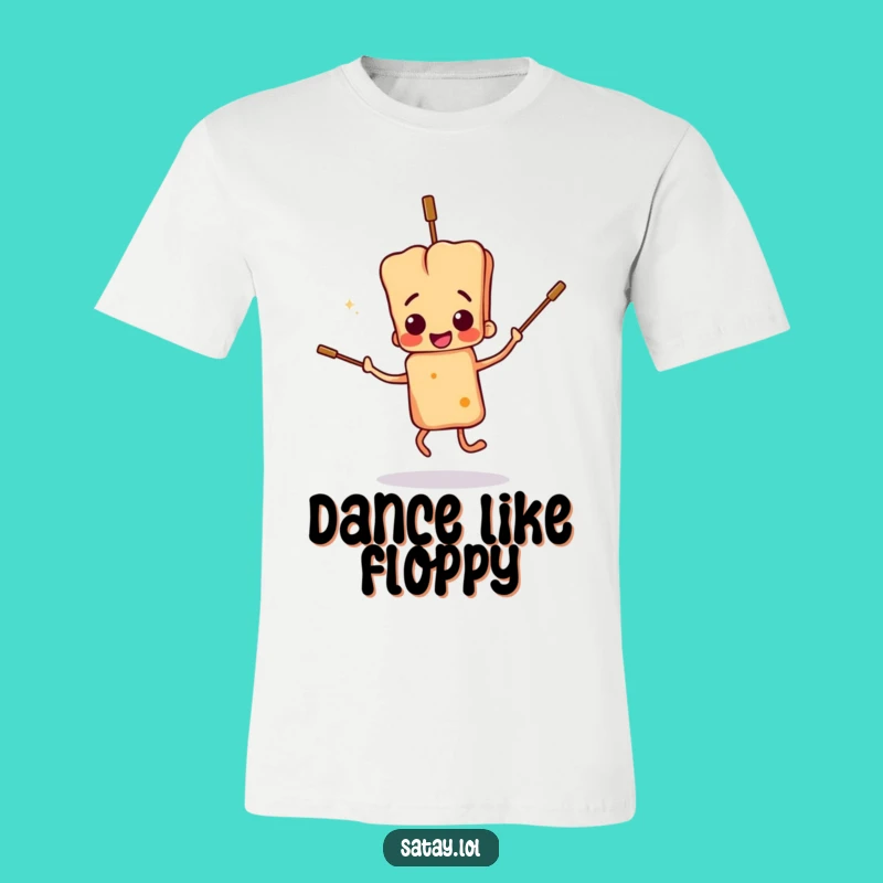 Funny Satay Skewer Dance T-Shirt: Floppy Skewers, Hilarious Tee Funny Gift